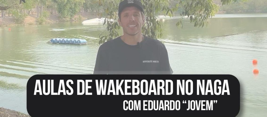 Aulas de wakeboard no Naga